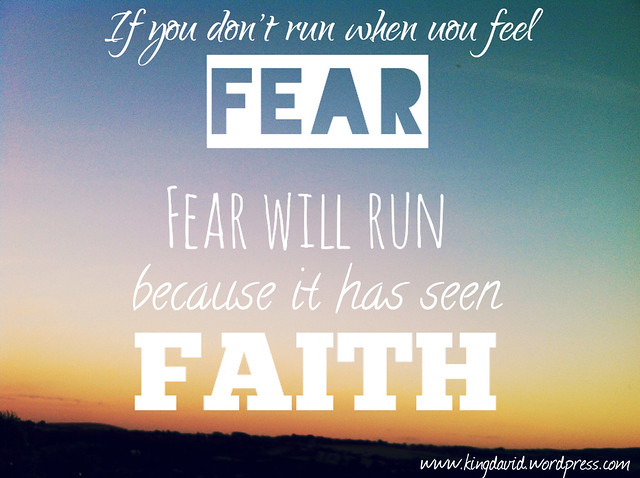 Fear vs Faith  King David