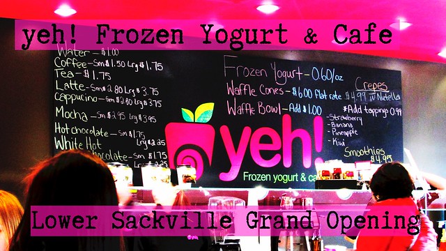 yeh! Frozen Yogurt & Cafe Grand Opening in Lower Sackville