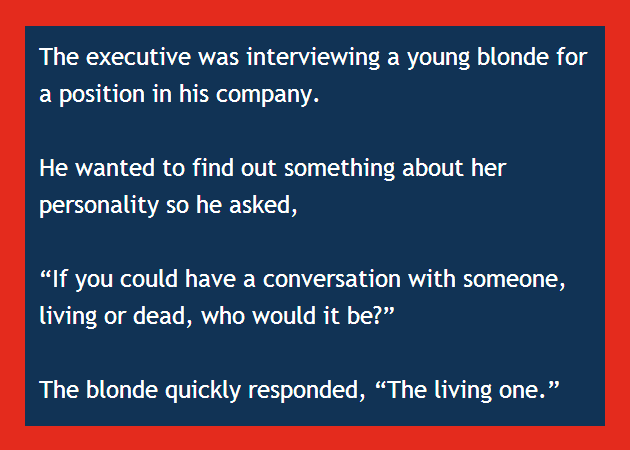 Today's Blonde Joke job interview,myway2fortune.info,BrianMc