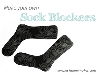 Make Your Own Custom-Fit Sock Blockers