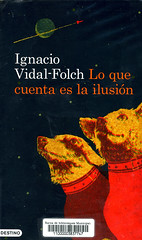 Ignacio Vidal-Folch, Lo que cuenta es la ilusión