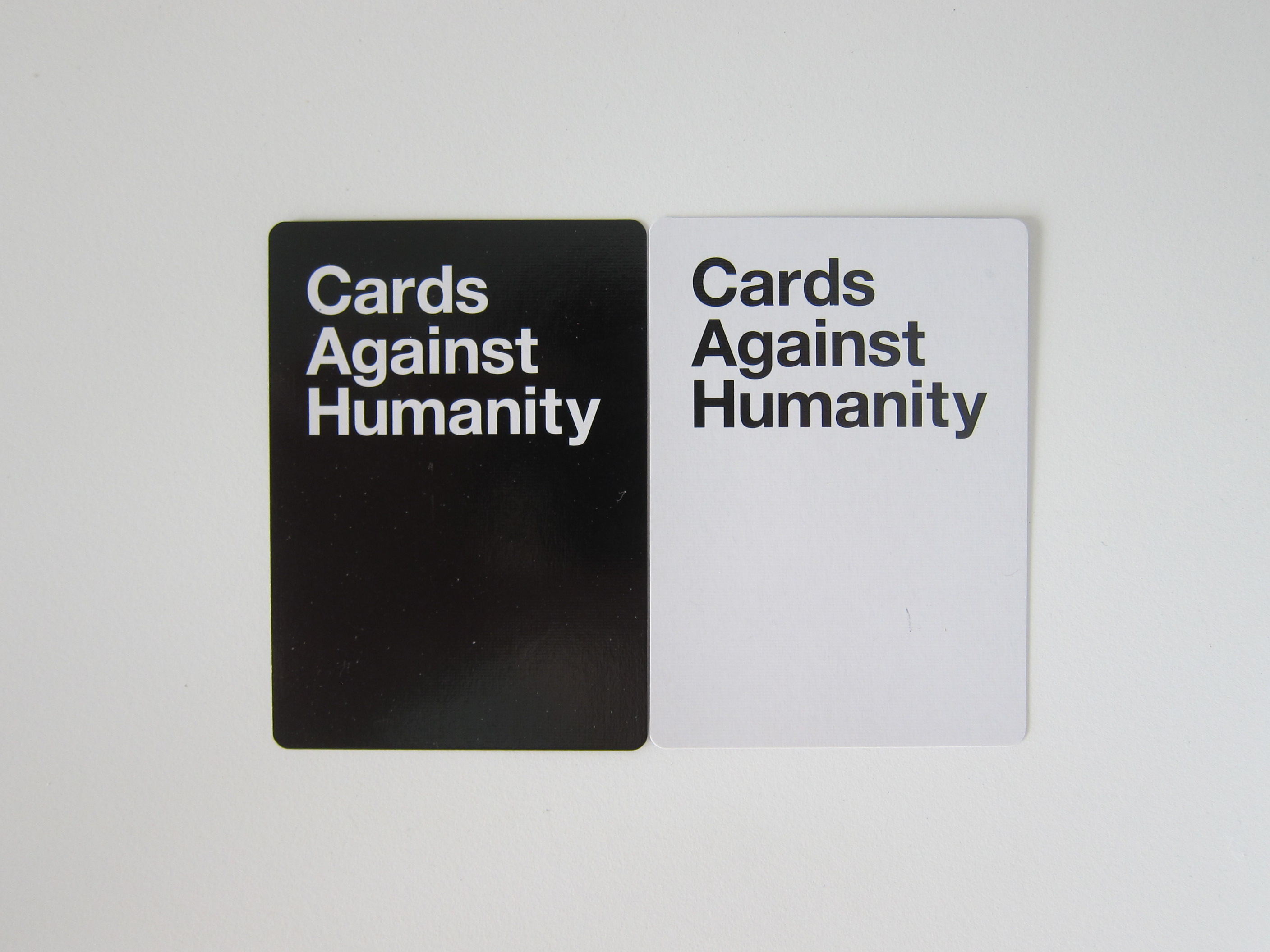 Cards Against Humanity.