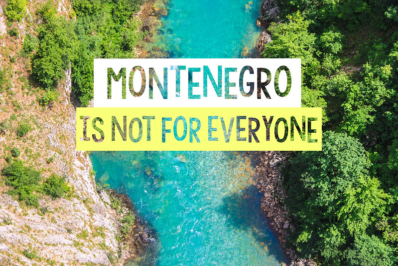 What? You didn't love Montenegro?