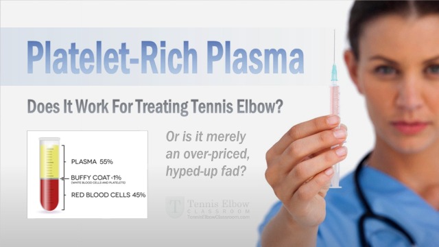 Platelet-Rich Plasma For Tennis Elbow: Does It Work?