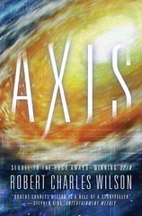 Robert Charles Wilson - Axis