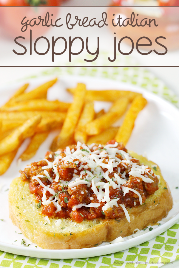 Garlic Bread Italian Sloppy Joe on a white plate with french fries.