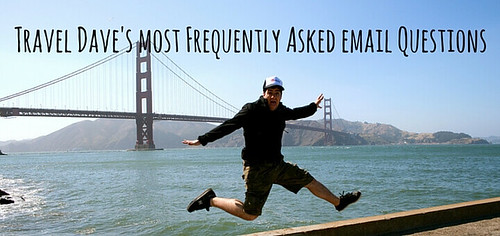 Travel-Daves-most-Frequently-Asked-email-Questions