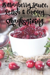 25 Cranberry Sauce, Relish and Chutney Recipes for your Thanksgiving Table