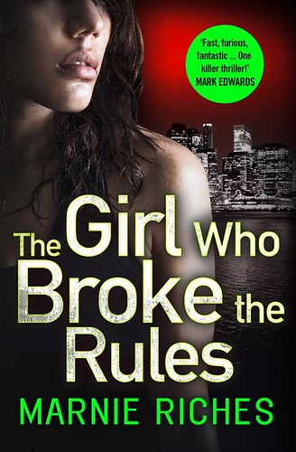 Marnie Riches, The Girl Who Broke the Rules