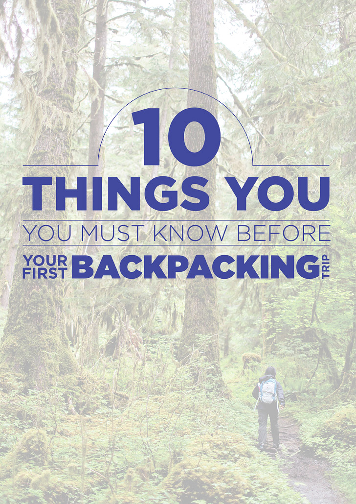 10 Tips to Prepare You For Your First Backpacking Trip