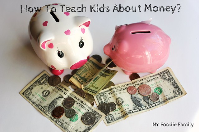 How To Teach Kids About Money?