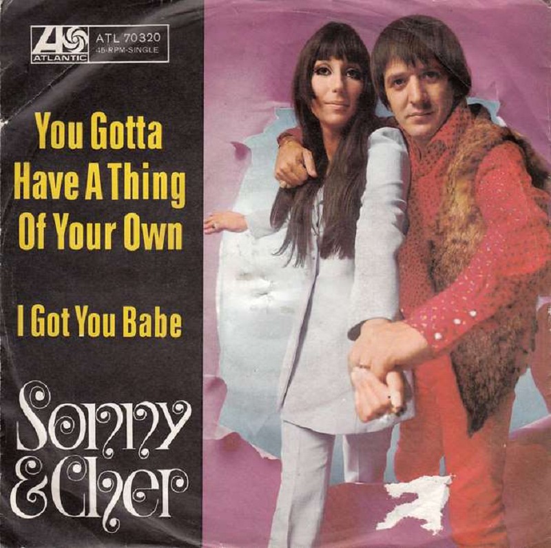 sonny and cher - you gotta have a thing of your own ( Germany )